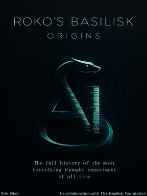 cover image of Roko's Basilisk Origins